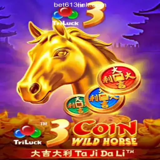 Explore the Excitement of 3CoinWildHorse on Bet613.COM Platform-Oficial Slots Brasil #1