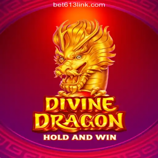 DivineDragon: A Journey into the World of Slots on Bet613.COM Platform-Oficial Slots Brasil #1