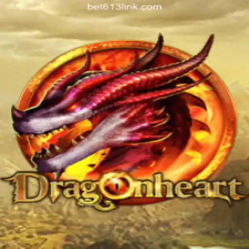 Experience the Thrilling World of DragonHeart on Bet613.COM