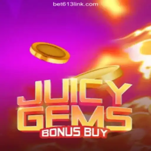 Discover the Exciting World of JuicyGemsBonusBuy on Bet613.COM