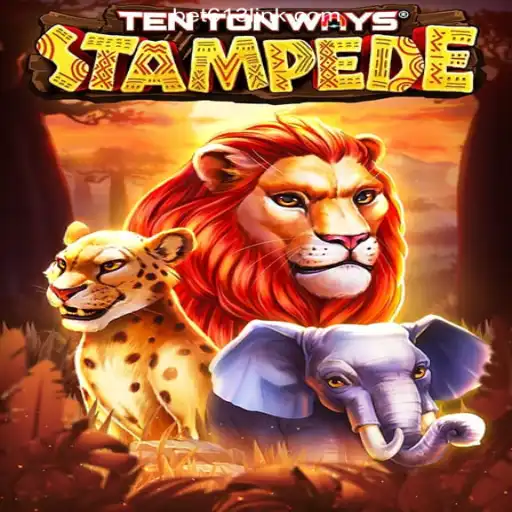 TenTonWaysStampede: A Thrilling Slot Adventure on Bet613.COM
